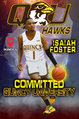 Isaiah Foster COMMITTED - Quincy University 2022