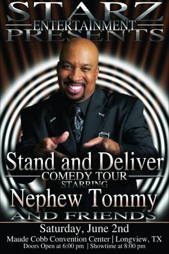 Nephew Tommy's Stand And Deliver Tour